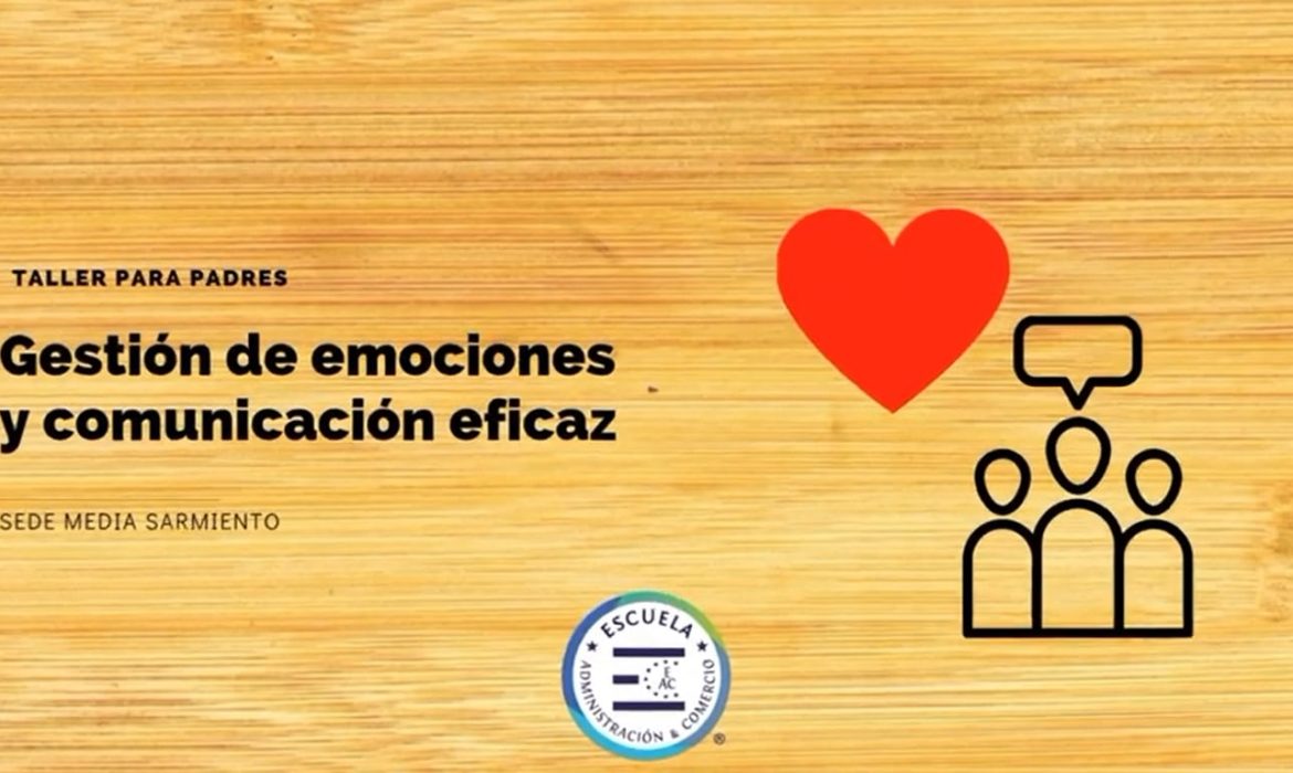 HERRAMIENTAS PARA PADRES GESTIÓN DE EMOCIONES Y COMUNICACIÓN EFICAZ